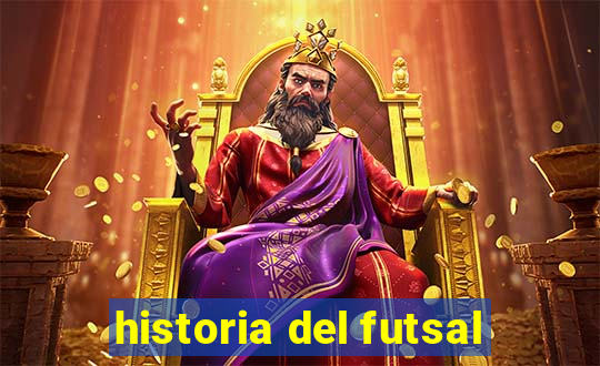 historia del futsal